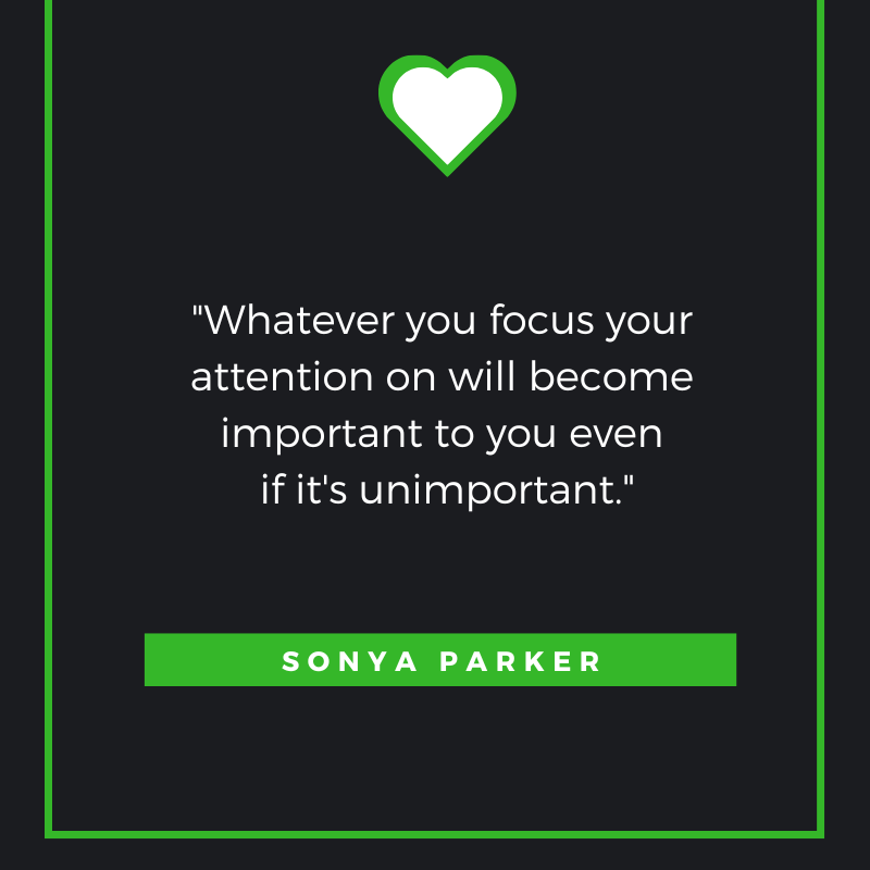 Motivational quote by Sonya Parker